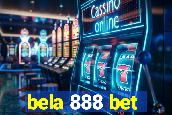 bela 888 bet